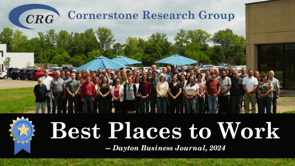 Group photo of the CRG staff. Text: Cornerstone Research Group has been named one of the Best Places to Work by the Dayton Business Journal.